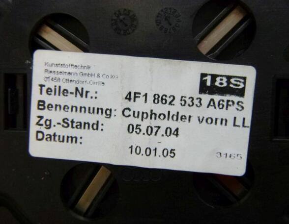 Getränkehalter Becherhalter hinten AUDI A6 (4F2  C6) 2.7 TDI 132 KW