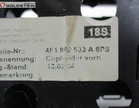 Getränkehalter Becherhalter  AUDI A6 (4F2  C6) 3.0 TDI QUATTRO 165 KW