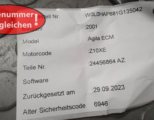 STEUERGERÄT EINSPRITZUNG/ MOTORSTEUERGERÄT ( ENTHEIRATET )  (Gemischaufbereitung) Opel Agila Benzin (A) 973 ccm 43 KW 2000>2003
