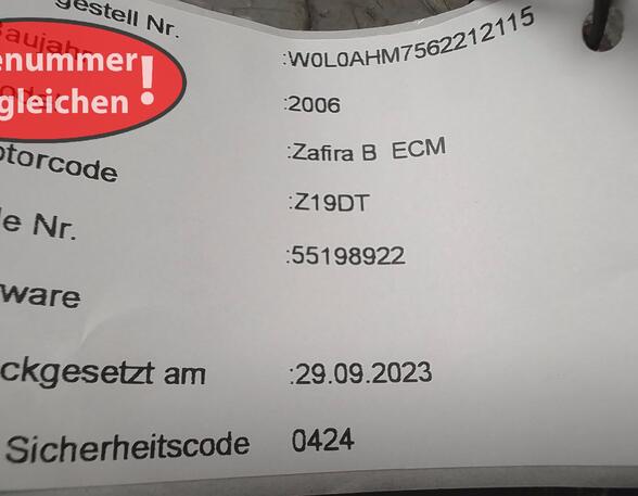 STEUERGERÄT EINSPRITZUNG/ MOTORSTEUERGERÄT ( ENTHEIRATET ) (Gemischaufbereitung) Opel Zafira Diesel (B) 1910 ccm 88 KW 2005>2008